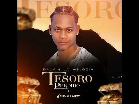 Tesoro Perdido - Dalvin La Melodía (Bachata para Musicologos)