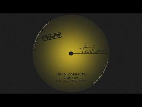 Julio Corrales - Caution (Jojo Angel Remix)