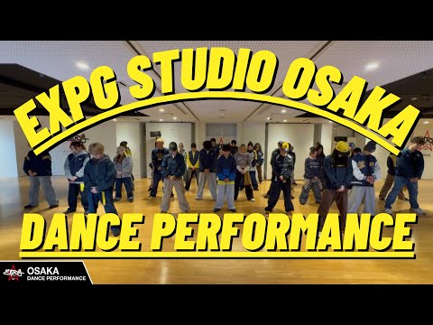 【EXPG STUDIO OSAKA】PERFORMANCE VIDEO