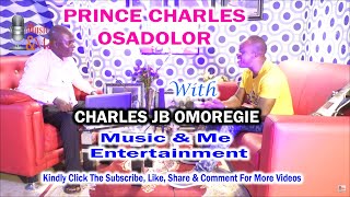 Download lagu PRINCE CHARLES OSADOLOR WITH CHARLES JB OMOREGIE MARCH 2022 mp3 Download lagu PRINCE CHARLES OSADOLOR WITH CHARLES JB OMOREGIE MARCH 2022 mp3