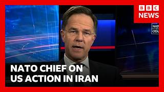 Europe 'absolutely supportive' of US action in Iran, says Nato secretary general | BBC News
