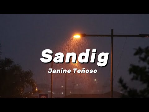 Janine Teñoso - Sandig ( Lyrics )