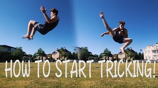 HOW TO START TRICKING! (BASIC TRICKING MOVES EXPLAINED)