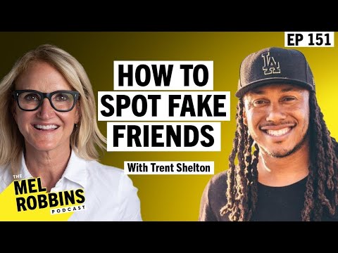 5 Things Only Fake Friends Do & How to Let Go of What No Longer Serves You with Trent Shelton