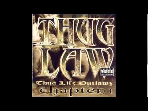 Thug Law - I Am The Street - Thug Life Outlaws Chapter 1