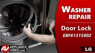 LG Washer - Door Will Not Lock - Door Lock Repair and Diagnostic
