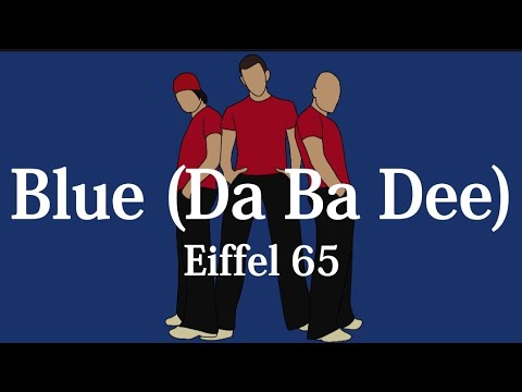 【和訳】Eiffel 65 - Blue (Da Ba Dee)