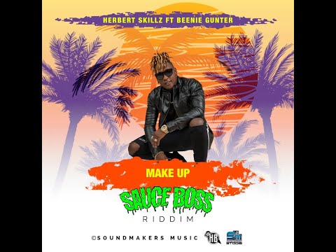 Makeup (Sauce Boss Riddim)
