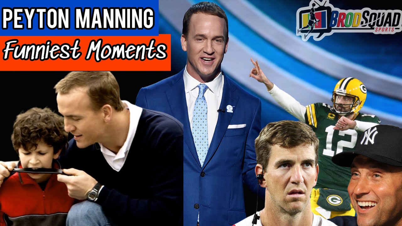 Peyton Manning Funniest Moments