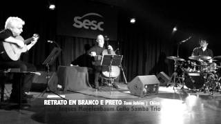 Cello Samba Trio - Retrato em Branco e Preto