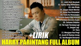 Download lagu LAGU-LAGU TERBAIK HARRY PARINTANG 2024 (BIKIN BAPER) mp3 Download lagu LAGU-LAGU TERBAIK HARRY PARINTANG 2024 (BIKIN BAPER) mp3
