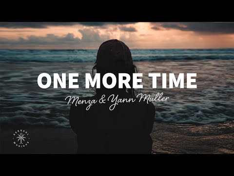 Menza & Yann Muller - One More Time (Lyrics)