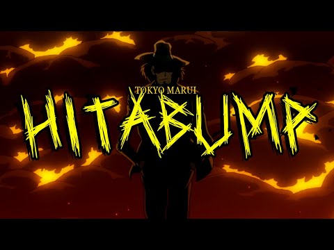 tokyo marui - HITABUMP (prod EF) [official video]