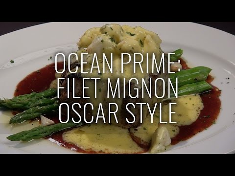 Ocean Prime: Filet Mignon Oscar Style