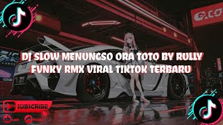 Download lagu DJ SLOW MENUNGSO ORA TOTO BY RULLY FVNKY RMX VIRAL TIKTOK TERBARU #dj #djviraltiktok #remix #djslow mp3