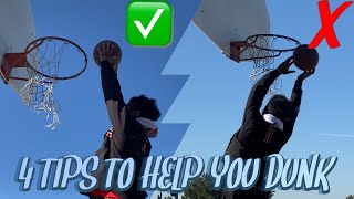 4 TIPS TO HELP YOU DUNK