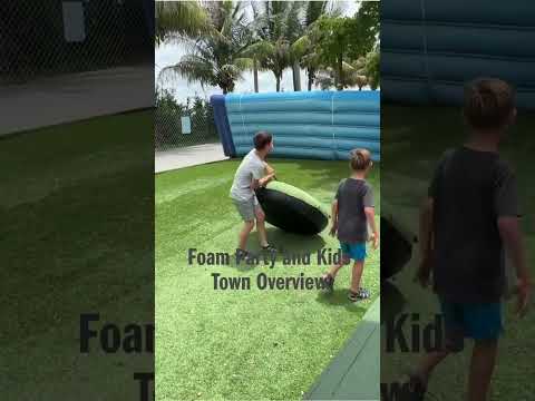 Foam Party and Kids Town Overview
