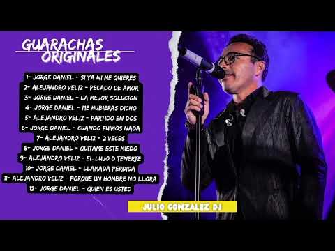 Guaraçhas Originales | Alejandro Ft Jorge Daniel Veliz || JULIO GONZALEZ DJ