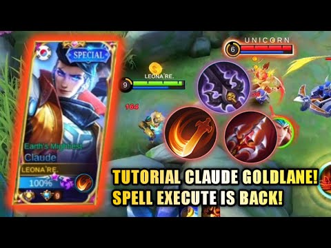 NEW SEASON 21! TUTORIAL CLAUDE GOLDLANE SPELL EXECUTE! BEST BUILD CLAUDE NEW META | MLBB
