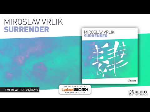 Miroslav Vrlik - Surrender (Preview) [Out June 21st]