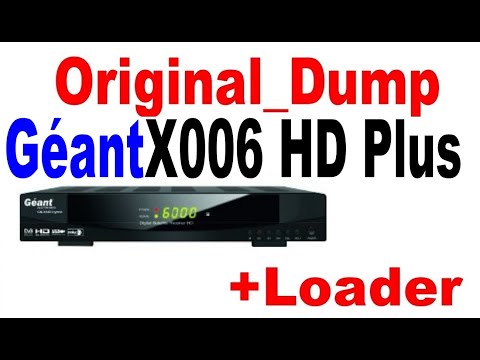 Original Dump Geant X006 HD Plus