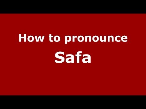 How to pronounce Safa