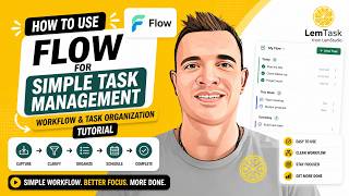How to Use Flow for Simple Task Management | Workflow Tutorial