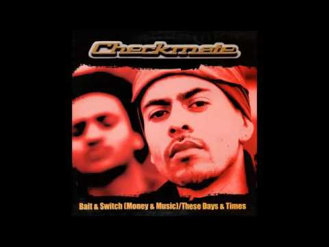 Checkmate - These Days & Times Feat. Concise Prod. Mr. Attic / (Bait And Switch 12'') - 2000