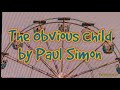 The Obvious Child by Paul Simon | LYRICS