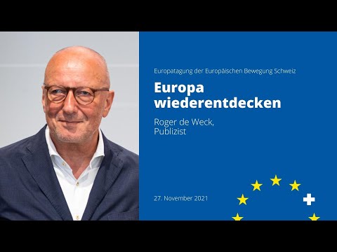 Roger de Weck - Europa wiederentdecken (2021)
