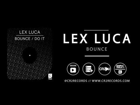 Lex Luca - Bounce