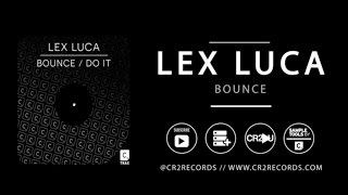 Lex Luca - Bounce