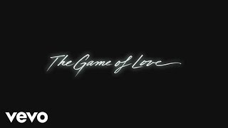 The Game of Love Music Video