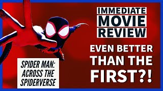 SPIDER MAN: ACROSS THE SPIDERVERSE (2023) - NON SPOILERS Immediate Movie Review