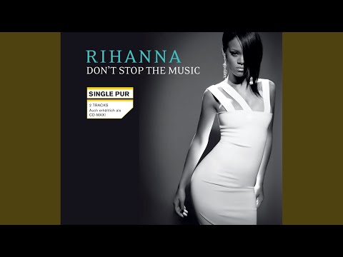 Dont Stop The Music (The Wideboys Club Mix) - Rihanna