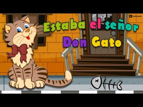 Estaba el Señor Don Gato, Música Infantil, Letra, Niños, Alegria, Clasico Para Bailar, Sr Gato -Toti