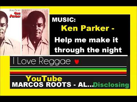 DIVULGANDO: Ken Parker - Help me make it through the night / MARCOS ROOTS - AL