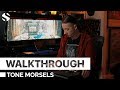 Video 1: Walkthrough: Tone Morsels