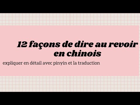 12 façons naturelles de dire au revoir en chinois