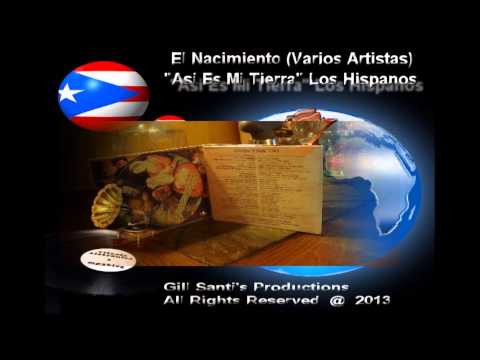 Los Hispanos nos interpretan "Asi Es Mi Tierra"