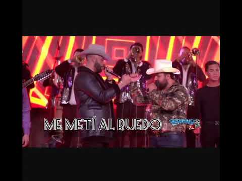 Me Metí Al Ruedo - Luis R Conriquez Ft Adrián Chaparro ft La Décima Banda