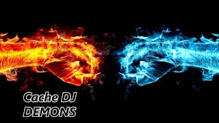 Cache DJ - Demons (Original mix)