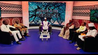 Au delà de l'écorce spécial 15 mai 2026 (Spiritualité et justice traditionnelle )-BF1TV