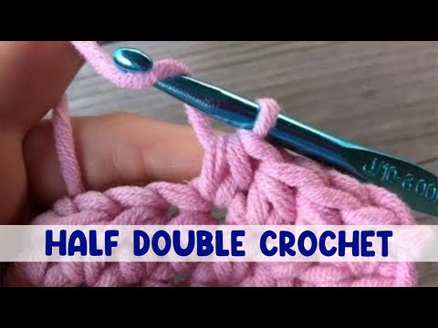How to Work the Half Double Crochet Stitch (HDC)