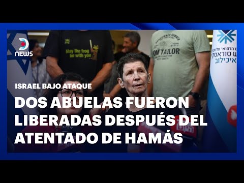 Dos abuelas fueron liberadas después del atentado de Hamás - #DNEWS