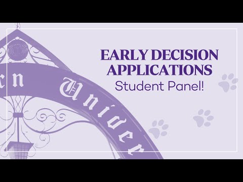 Northwestern University Early Decision Student Panel