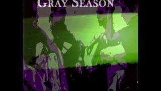 The Gray Season - Dream Ahead