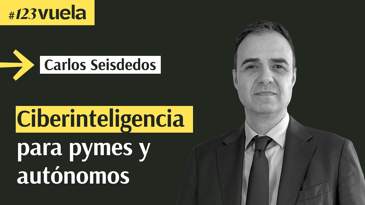 Ciberinteligencia para pymes y autónomos | #123Vuela