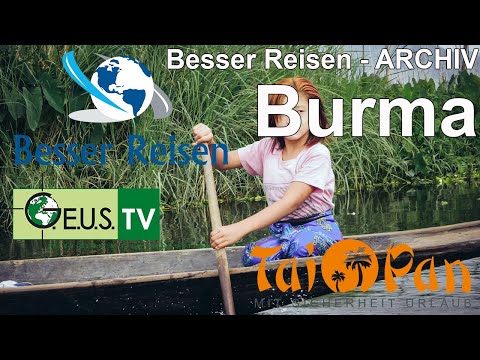 Besser Reisen - Burma - Archiv - TAI PAN