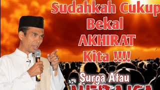 Download lagu Sedih Muhasabah diri, Renungan diri, Ustadz Abdul Somad 'Cukupkah bekal menuju Akhirat' mp3